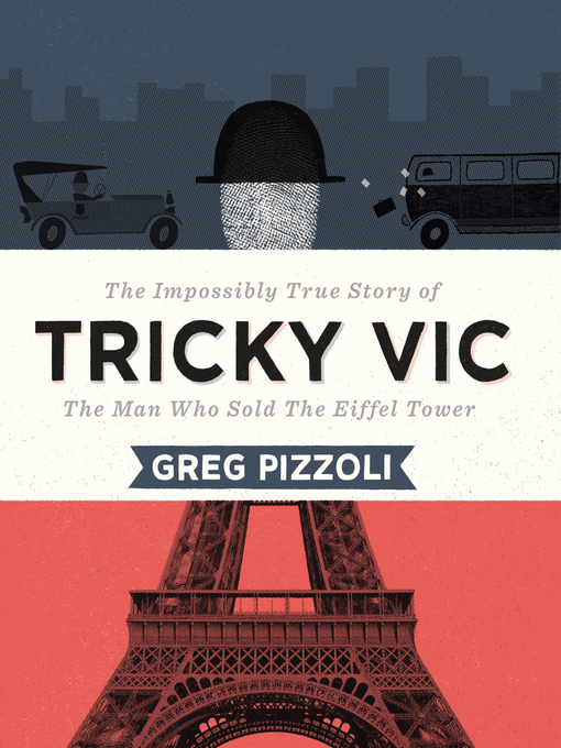 Title details for Tricky Vic by Greg Pizzoli - Available